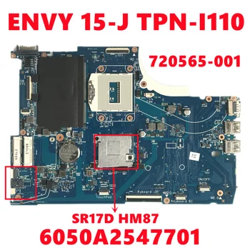 720565-001 720565-501 720565-601 Mainboard HP ENVY 15-J TPN-I110 Klēpjdators Mātesplatē 6050A2547701 SR17D HM87 DDR3 100% Tests