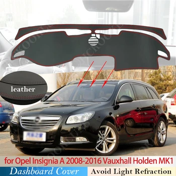 PU Āda, lai Opel Insignia 2008. gadā ~ 2016 Anti-Slīdēšanas Paklājiņš Paneļa Pad Saulessargs Dashmat Aizsargātu Paklāja Vauxhall Holden MK1 2010