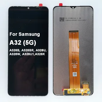 LCD Displejs Priekš Samsung Galaxy A32 5G LCD skārienekrānu, Digitizer Montāža Samsung A326 A326F LCD Displejs