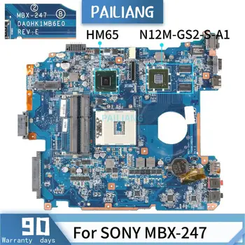 PAILIANG Klēpjdators mātesplatē SONY MBX-247 Mainboard DA0HK1MB6E0 HM65 tesed DDR3